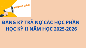 Thông báo đăng ký trả nợ các học phần học kỳ II năm học 2025-2026